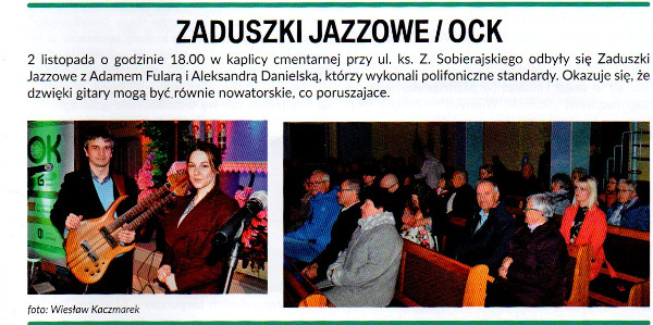 Zaduszki Jazzowe 2022 - polifoniczne standardy jazzowe w duecie z Aleksandrą Danielską. Ostrzeszowska Kultura Nr 25.